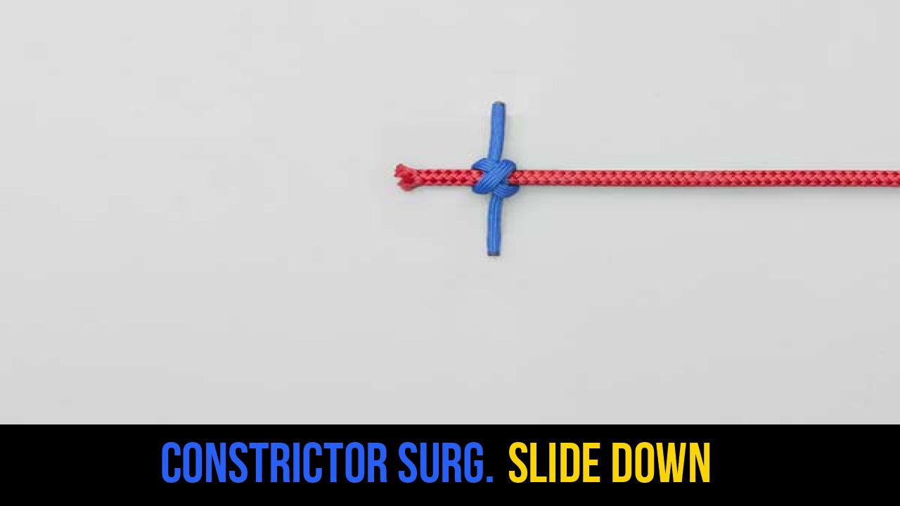 Constrictor Surg. Slide Down