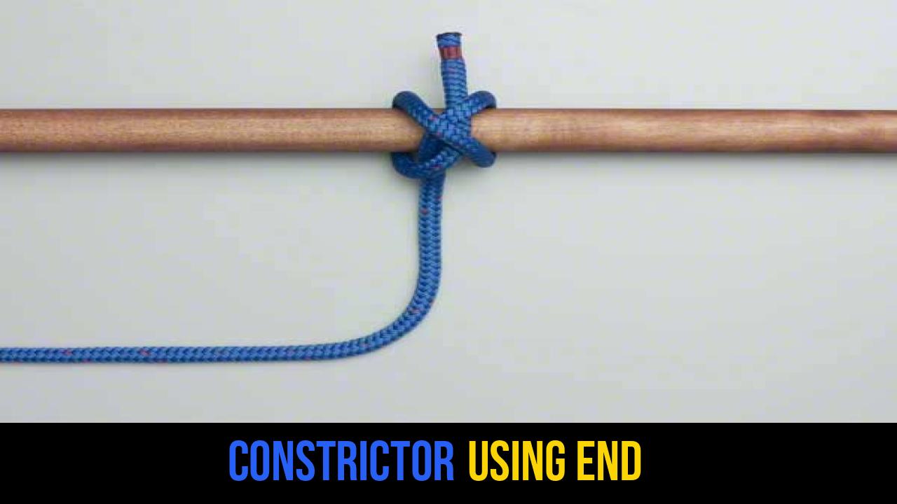 Constrictor Using End