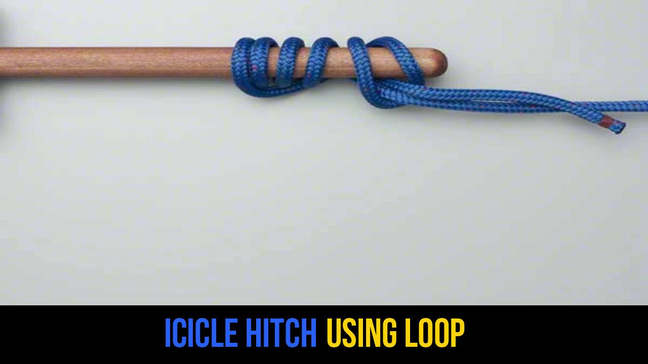 Icicle Hitch Using Loop