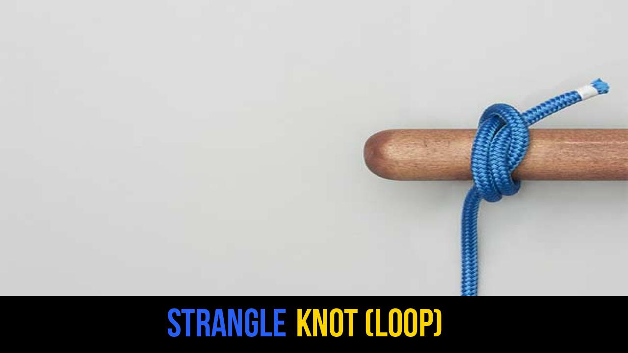 Strangle Knot (Loop)