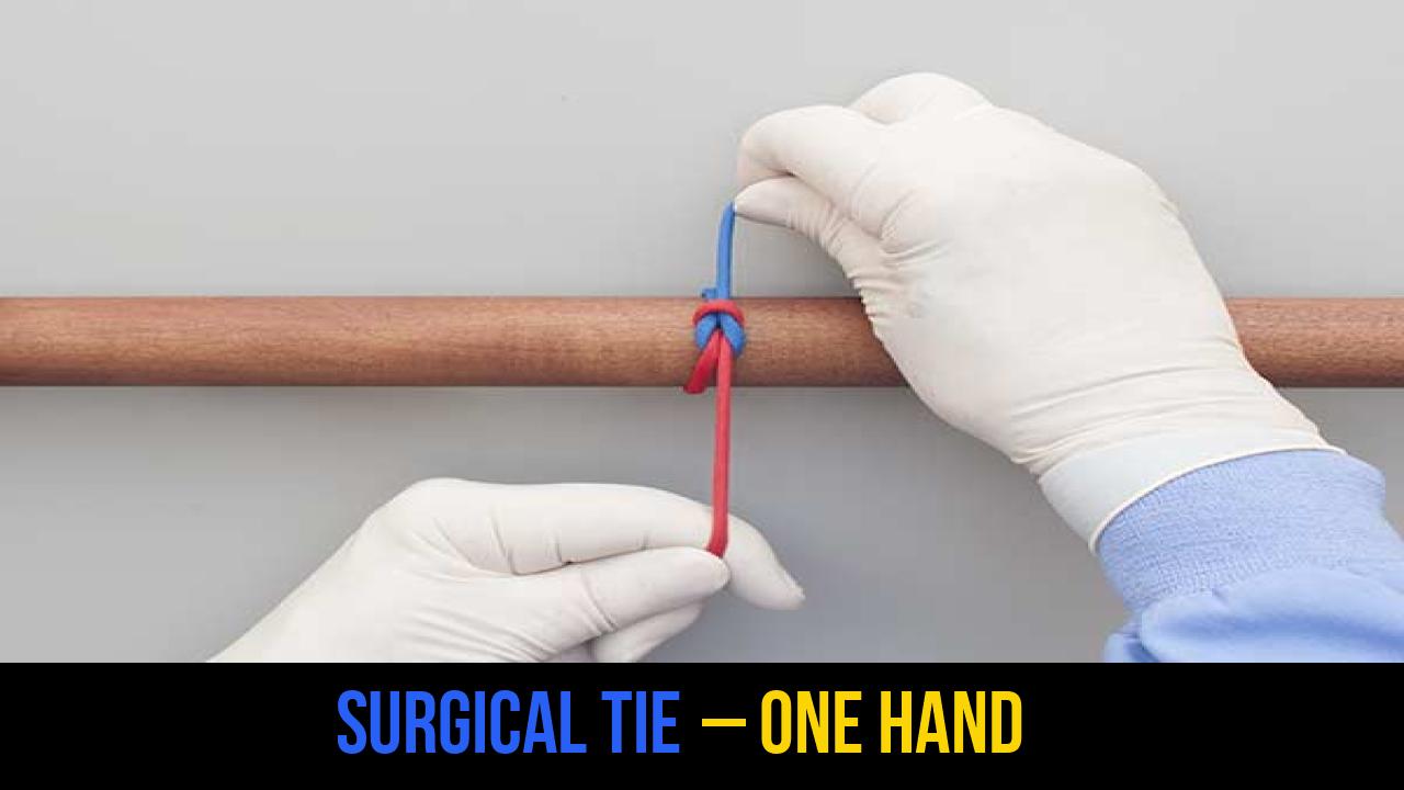Surgical Tie – One Hand